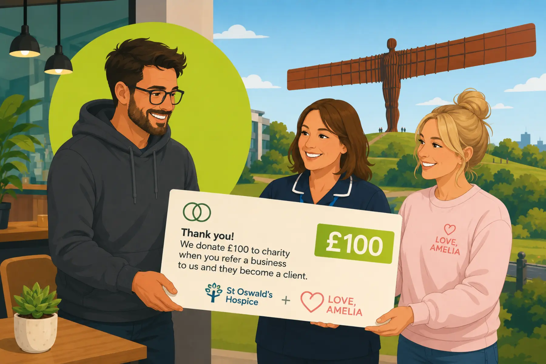 Refer a business to us and we’ll donate £100 to two local charities